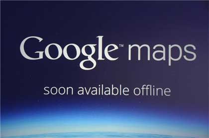 Google Maps Soon Availble offline