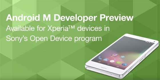 Sony Xperia Android M Developer Preview