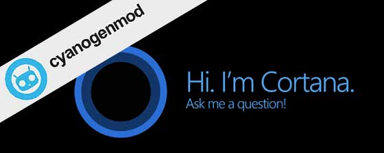 Cyanogen Cortana