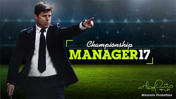 Championship Manager 17 足球经理人