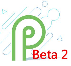 Android P Beta 2 