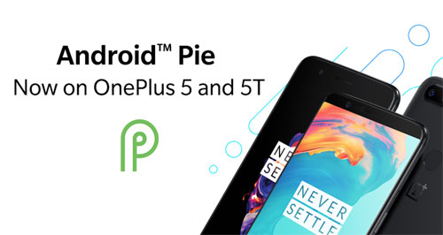 OnePlus 5/5T Android 9 Pie