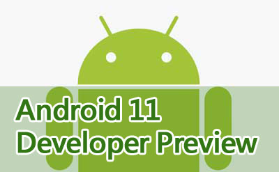 Android 11 Developer Preview 