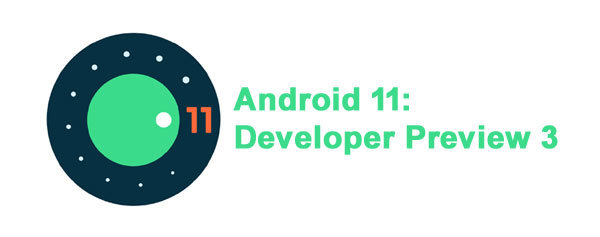 Android 11 Developer Preview 3